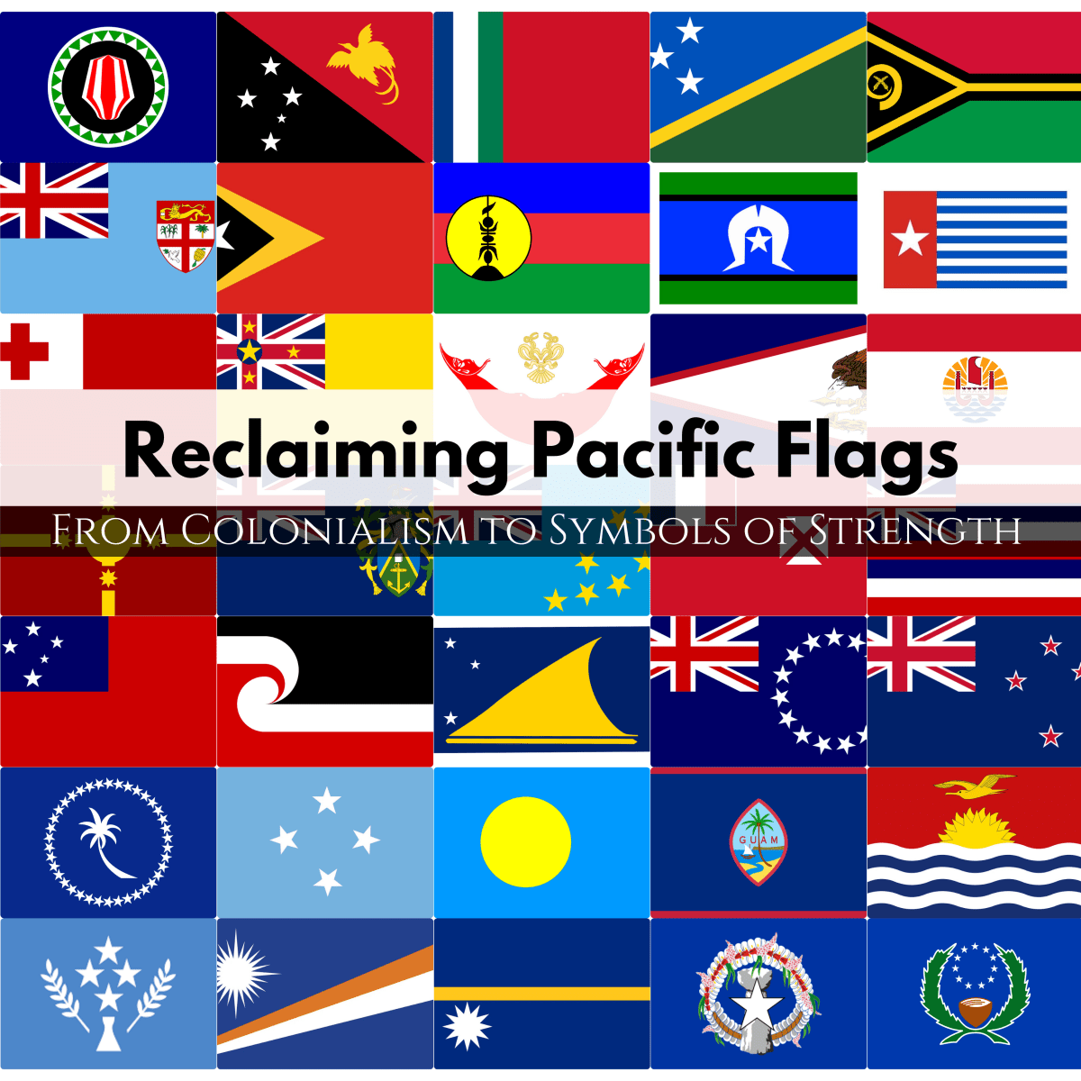 From Colonialism to Symbols of Strength: Reclaiming Pacific Flags - Nesian Kulture