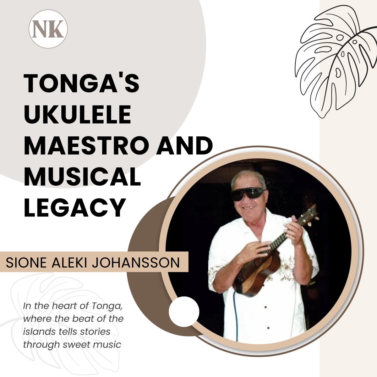 Sione Aleki Johansson: Unveiling the Harmonic Triumphs of a Tongan Ukulele - Nesian Kulture
